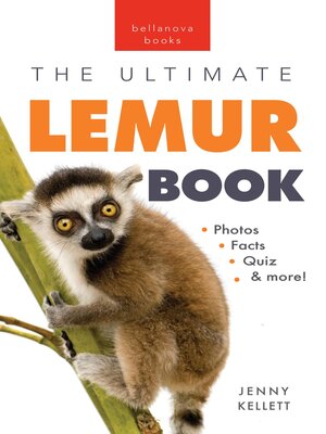 cover image of Lemurs the Ultimate Lemur Book